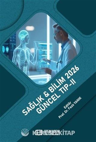 Sağlık - Bilim 2026: Güncel Tıp II