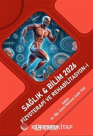 Sağlık - Bilim 2026: Fizyoterapi ve Rehabilitasyon I