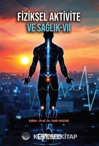 Fiziksel Aktivite ve Sağlık VII