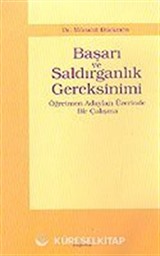 Başarı ve Saldırganlık Gereksinimi