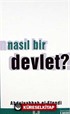 Nasıl Bir Devlet