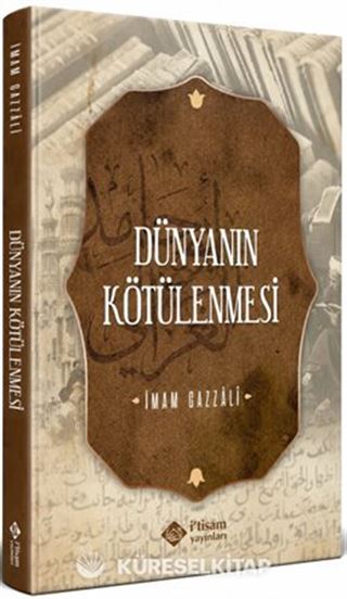 Dünyanın Kötülenmesi