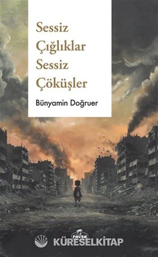 Sessiz Çığlıklar Sessiz Çöküşler