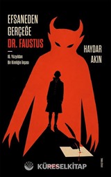 Efsaneden Gerceğe Dr. Faustus
