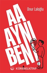 Aa Aynı Ben