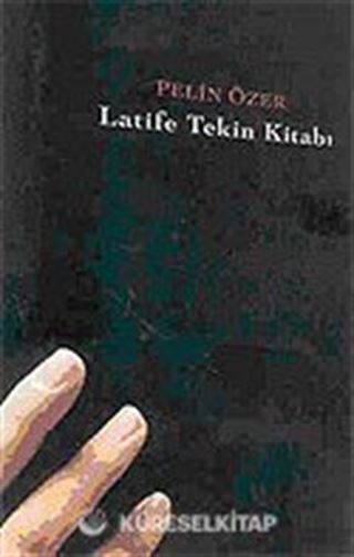 Latife Tekin Kitabı