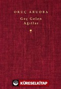 Geç Gelen Ağıtlar