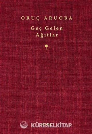 Geç Gelen Ağıtlar