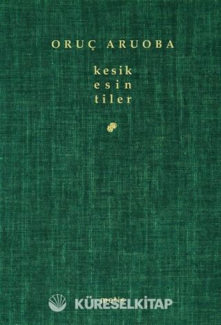 Kesik Esintiler