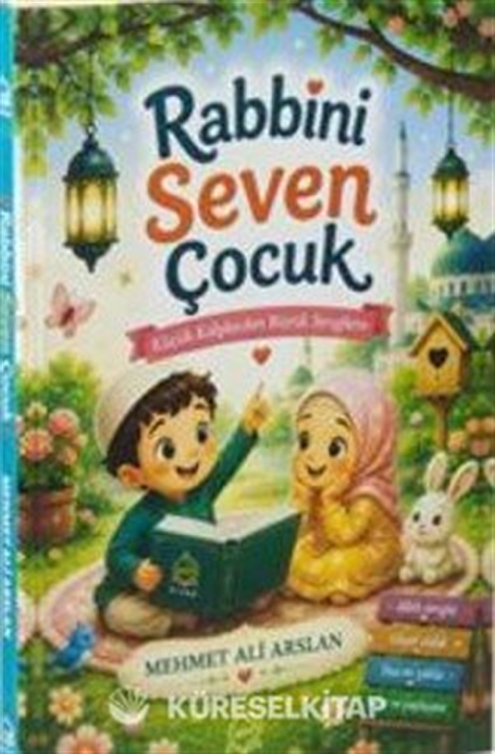 Rabbini Seven Çocuk / Küçük Kalplerden Büyük Sevgilere