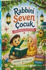 Rabbini Seven Çocuk / Küçük Kalplerden Büyük Sevgilere