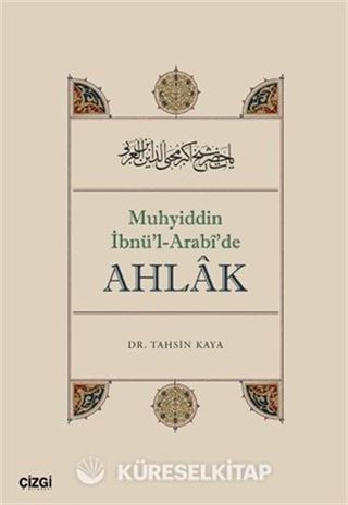 Muhyiddin İbnü'l Arabi'de Ahlak