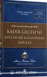 Kadir Gecesini İhya Sevabı Kazandıran Ameller