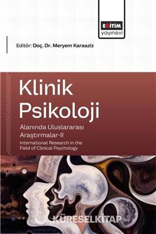 Klinik Psikoloji Alanında Uluslararası Araştırmalar 2