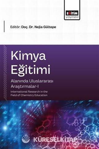 Kimya Eğitimi Alanında Uluslararası Araştırmalar 1