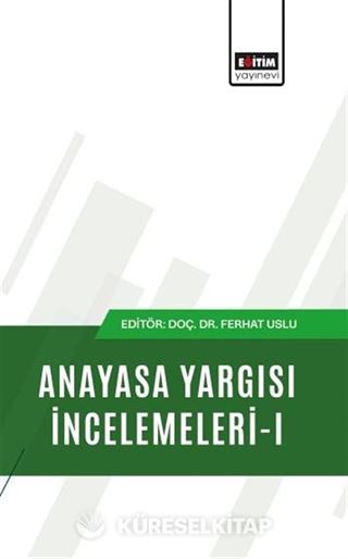 Anayasa Yargısı İncelemeleri I