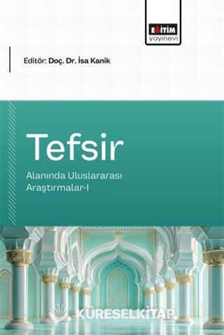 Tefsir Alanında Uluslararası Araştırmalar I