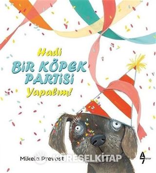 Hadi Bir Köpek Partisi Yapalım!