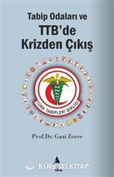 Tabip Odaları ve TTB'de Krizden Çıkış
