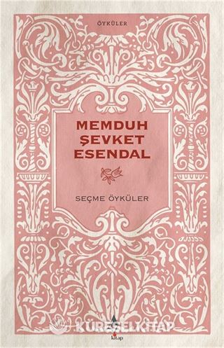 Memduh Şevket Esendal - Seçme Öyküler