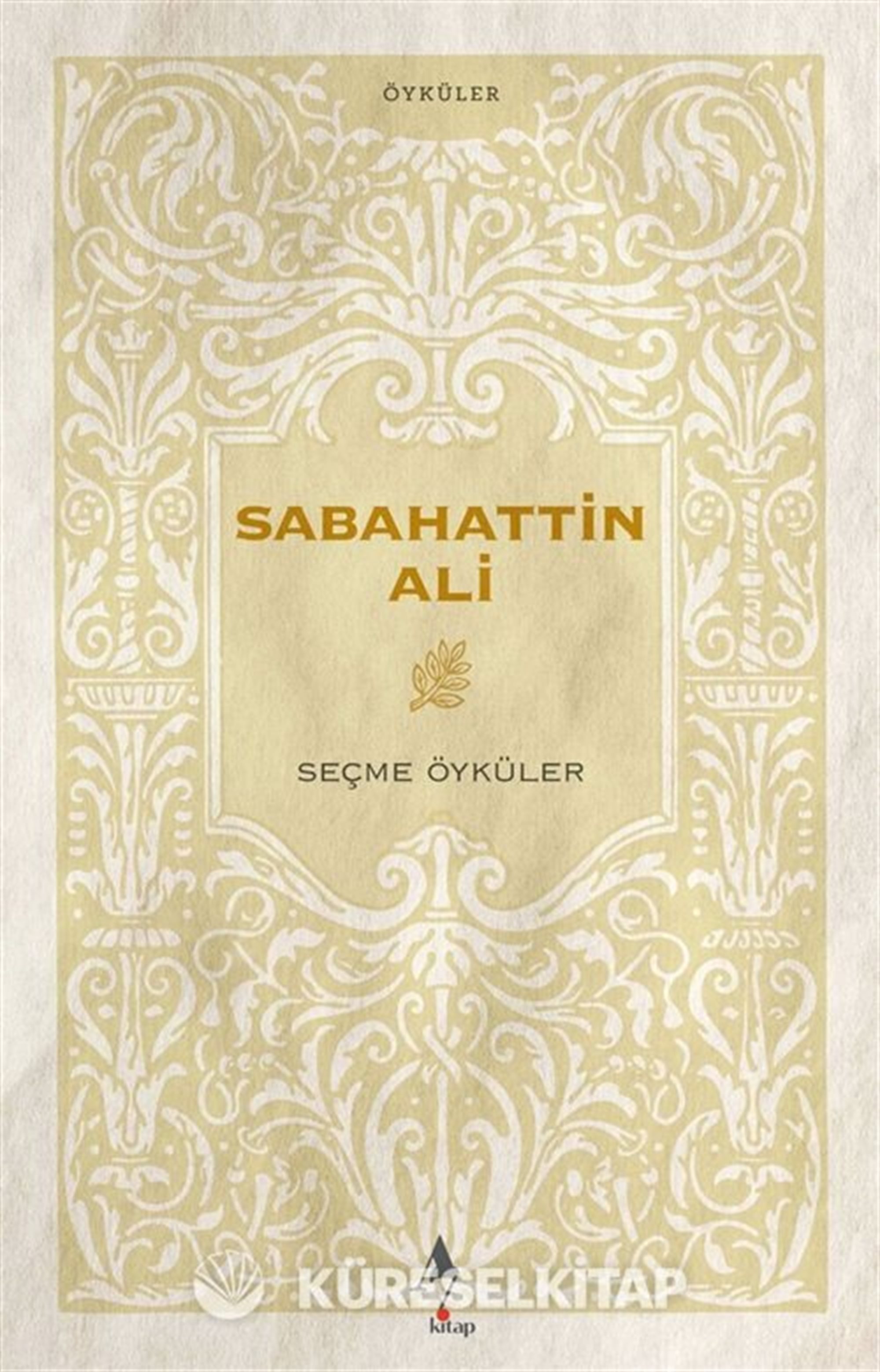 Sabahattin Ali - Seçme Öyküler