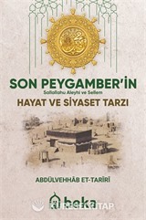 Son Peygamberin (sav) Hayat ve Siyaset Tarzı