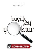 Küçük Şey Yoktur