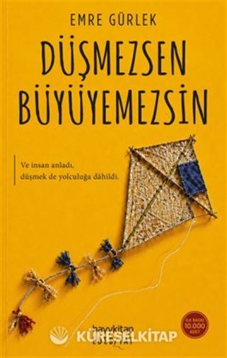 Düşmezsen Büyüyemezsin