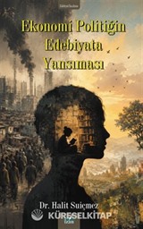 Ekonomi Politiğin Edebiyata Yansıması