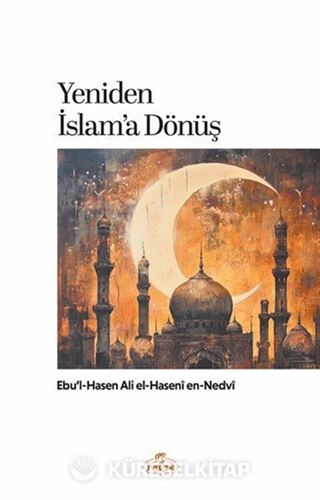 Yeniden İslam'a Dönüş