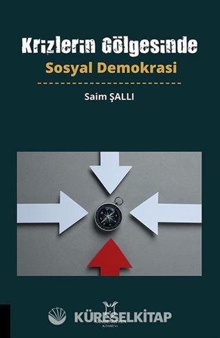 Krizlerin Gölgesinde Sosyal Demokrasi