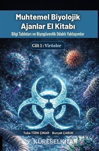 Muhtemel Biyolojik Ajanlar El Kitabı 1. Cilt - Virüsler