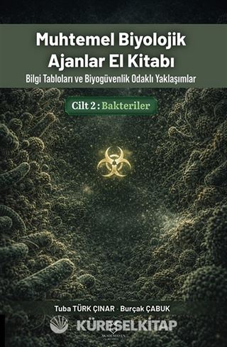 Muhtemel Biyolojik Ajanlar El Kitabı 2. Cilt - Bakteriler