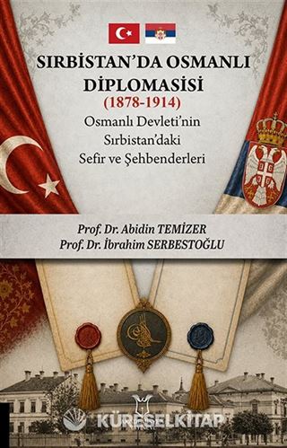 Sırbistan'da Osmanlı Diplomasisi