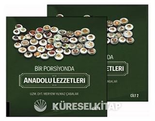 Bir Porsiyonda Anadolu Lezzetleri (Cilt 1-2)