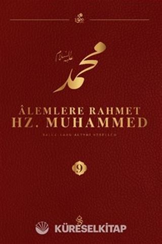 Alemlere Rahmet Hz. Muhammed (s.a.v.) 9
