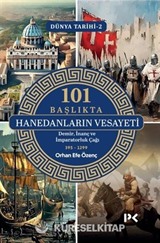 101 Başlıkta Hanedanların Vesayeti / Dünya Tarihi 2