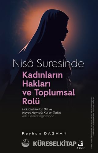 Nisa Suresinde Kadınların Hakları ve Toplumsal Rolü
