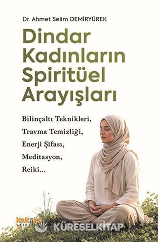 Dindar Kadınların Spiritüel Arayışları