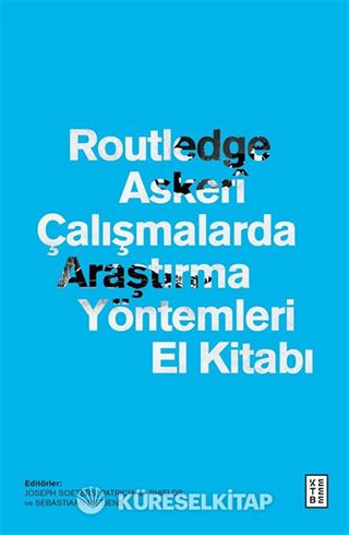 Routledge Askerî Çalışmalarda Araştırma Yöntemleri El Kitabı