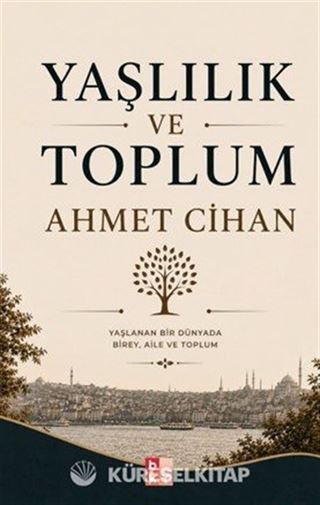 Yaşlılık ve Toplum