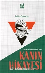 Kassam'ın Damarlarından Akan Kanın Hikayesi