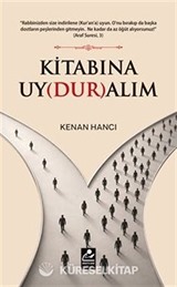 Kitabına Uyduralım