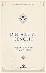 Din, Aile ve Gençlik