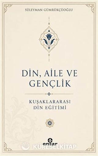 Din, Aile ve Gençlik