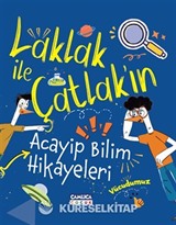 Laklak ile Çatlak'ın Acayip Bilim Maceraları