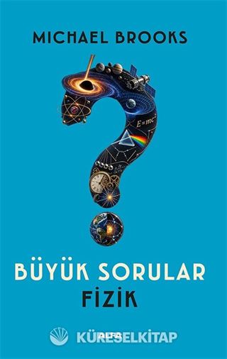 Büyük Sorular / Fizik