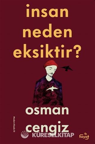 İnsan Neden Eksiktir?