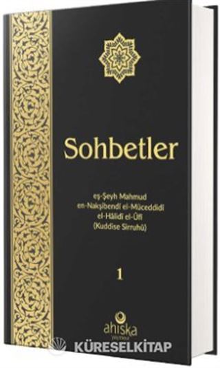 Sohbetler 1. Cilt (Özel Baskı Ciltli)