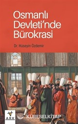 Osmanlı Devleti'nde Bürokrasi